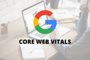 CORE WEB VITALS